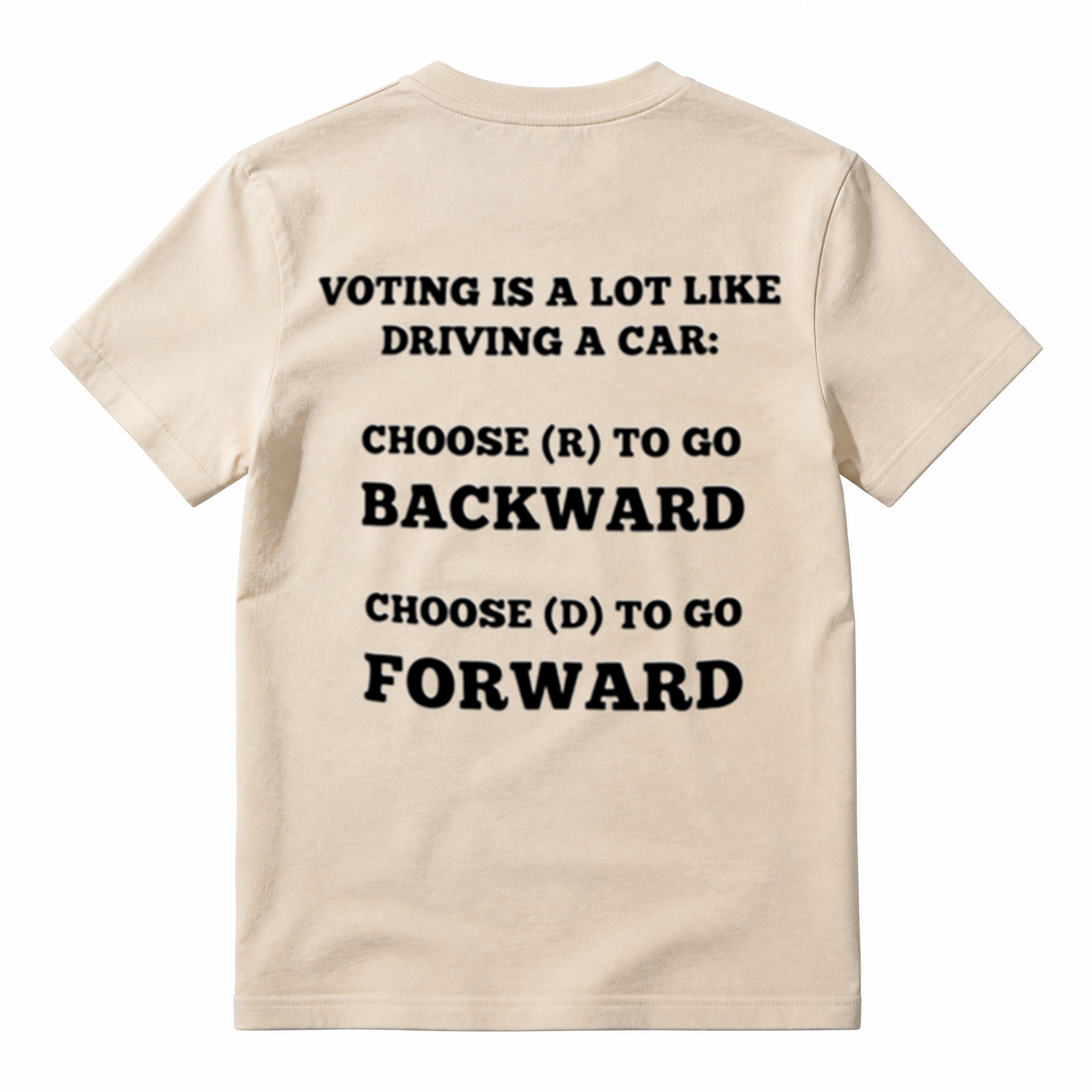 Voting Is Like Driving a Car Funny Political Graphic T-Shirt