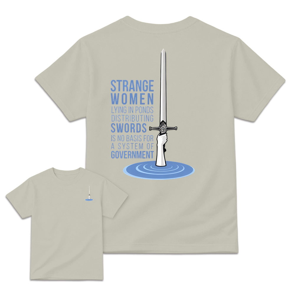 Strange Women Distributing Swords Shirt, Classic British Comedy Movie Inspired T-Shirt, Retro Medieval Humor Graphic Tee, Funny  Quote Apparel, Two Sided Casual Cotton Shirt, Gift for Film Fans