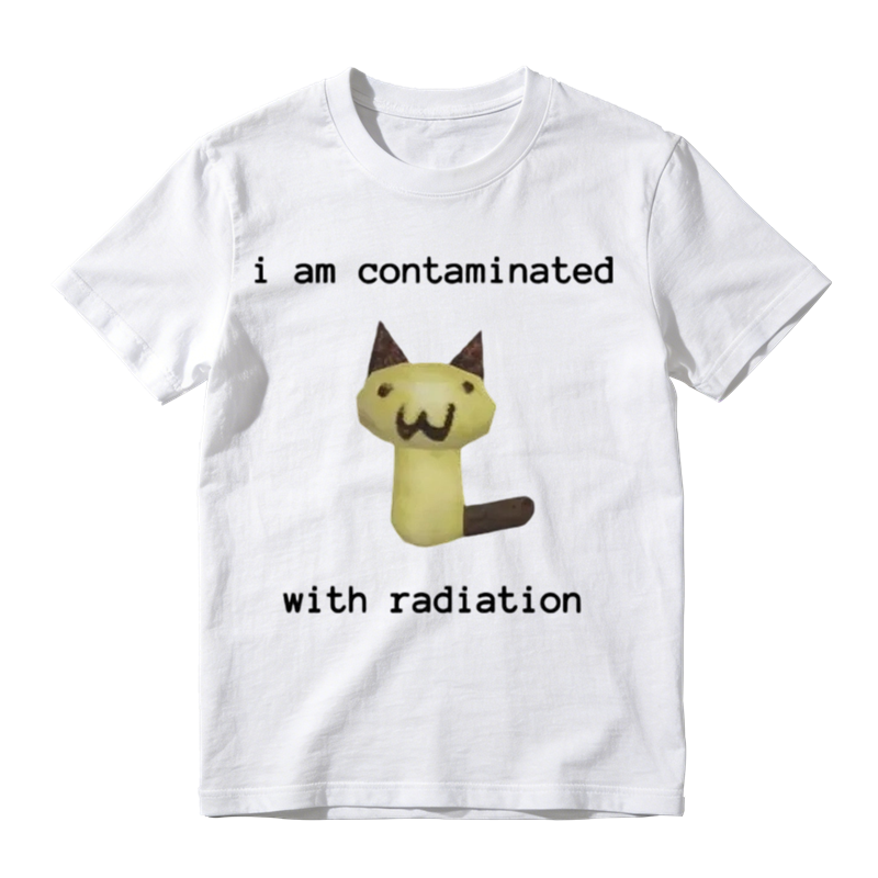 I Am Contaminated With Radiation Funny Cat Meme Graphic T-Shirt