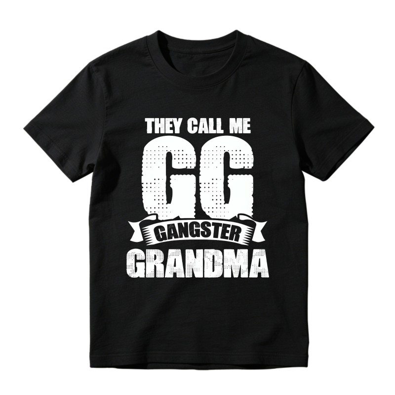 They Call Me Gg Gangster Grandma T-shirt