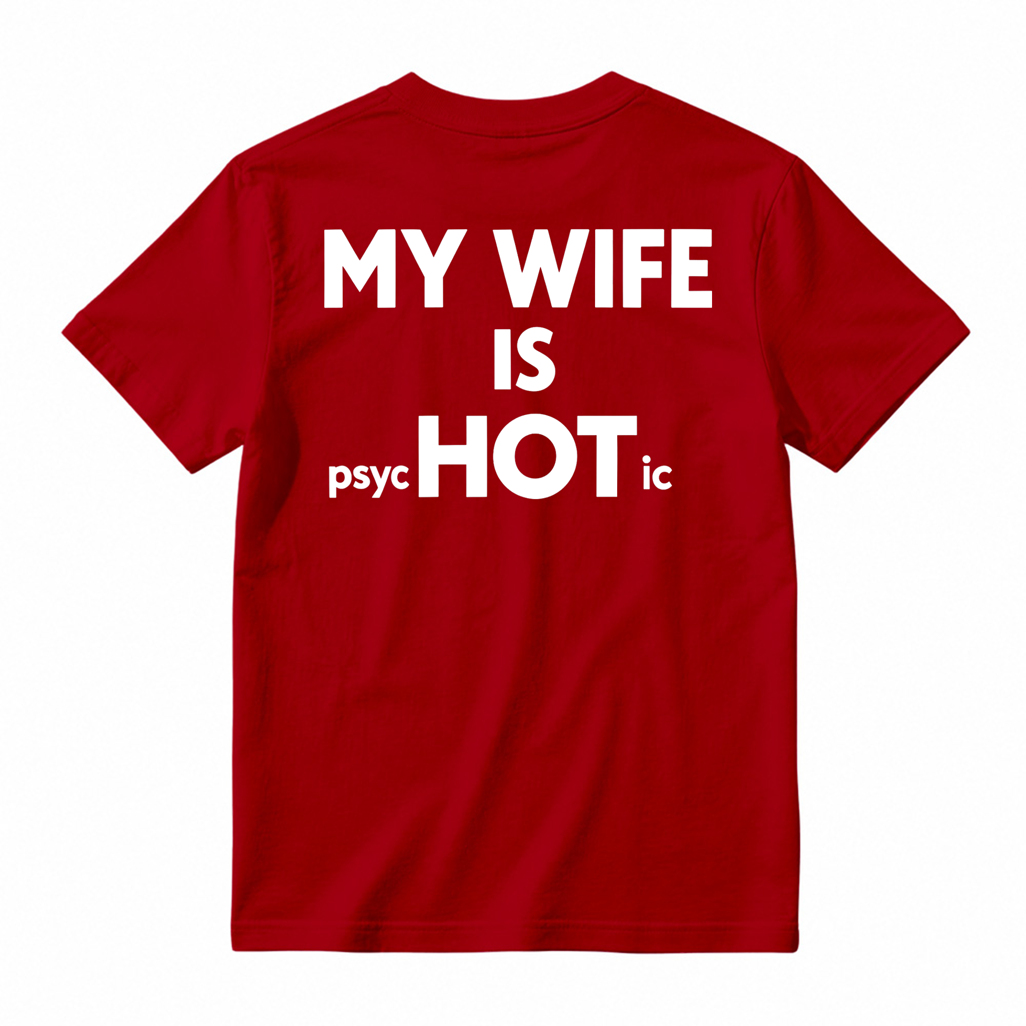 My Wife Is Psyc Hot Ic Men's Monkey Back T-shirt