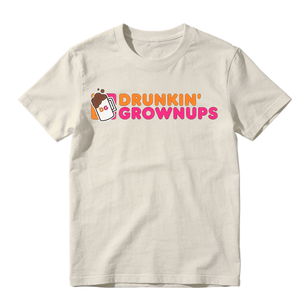 Drunkin’ Grownups Shirt | Viral Funny Adult Drinking T-Shirt
