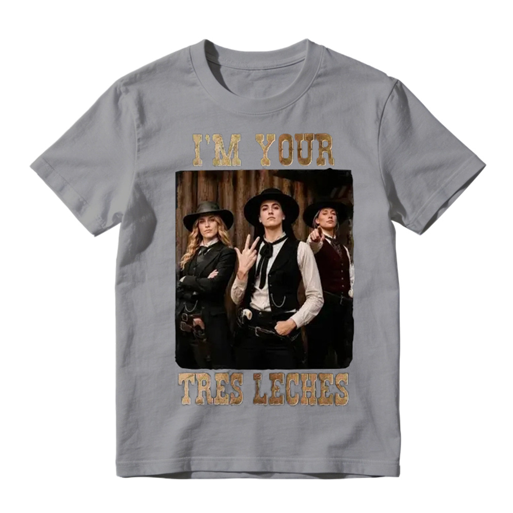 I'm Your Tres Leches T-Shirt  Western Basketball Fan Graphic T-Shirt