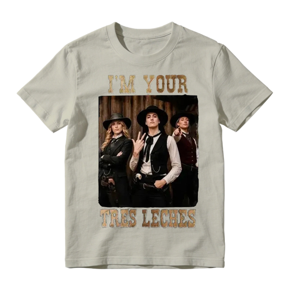 I'm Your Tres Leches T-Shirt  Western Basketball Fan Graphic T-Shirt