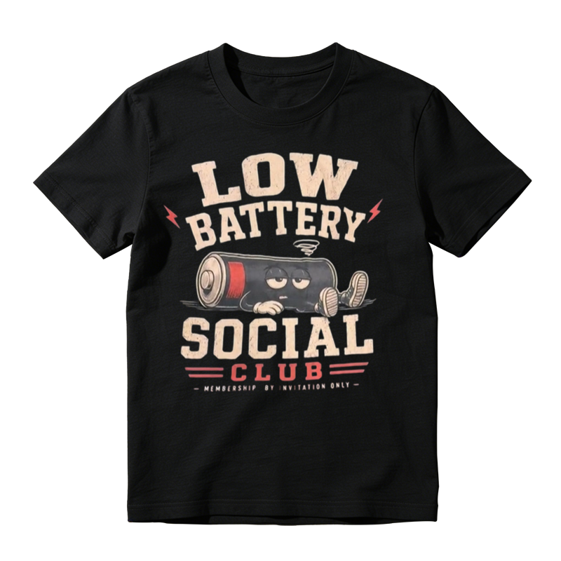 Low Battery Social Club Funny Graphic T-Shirt