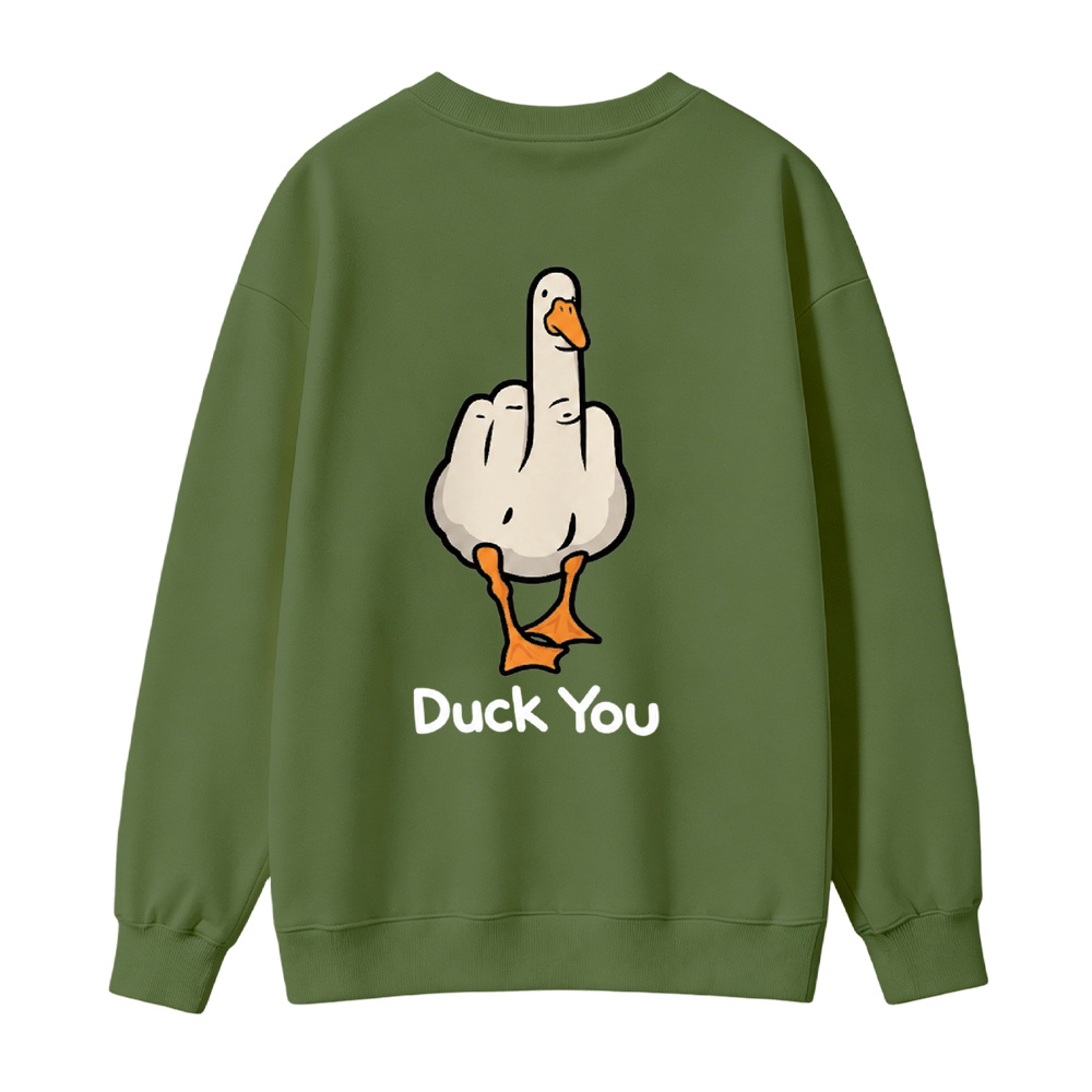 "Duck You" Goose Meme Pullover Sweatshirt