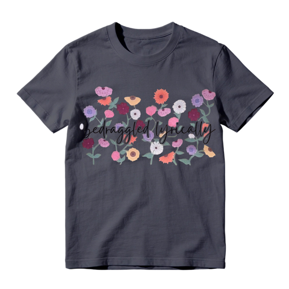  Taylor Swift Inspired "Bedraggled Lyrically" Wildflower Graphic T-Shirt