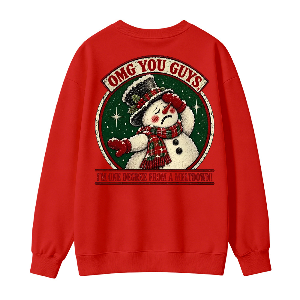 "One Degree From A Meltdown" Funny Snowman Christmas Sweatshirt