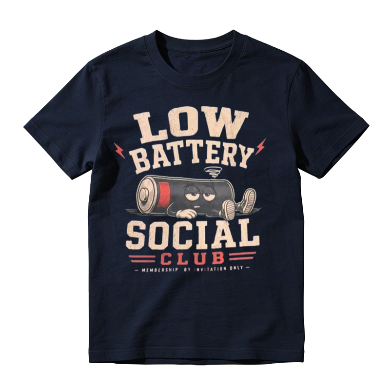 Low Battery Social Club Funny Graphic T-Shirt