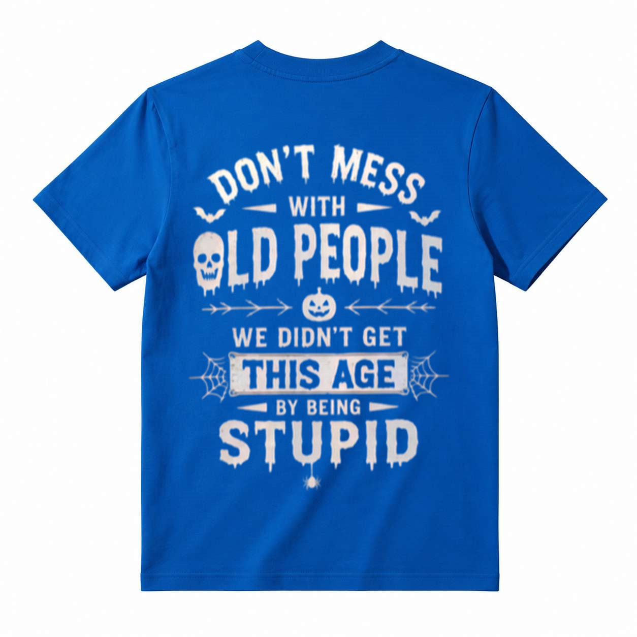 Don't Mess With Old People Halloween Skull Funny T-Shirt