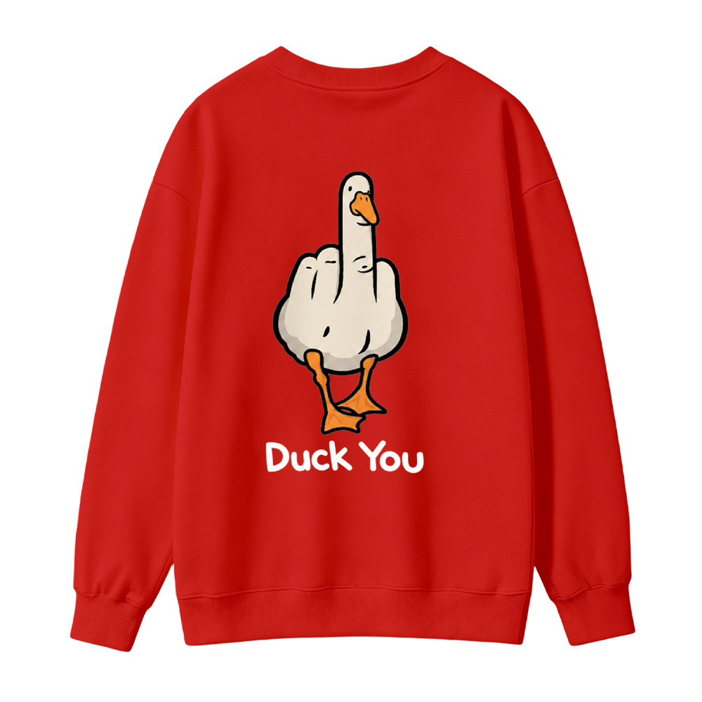 "Duck You" Goose Meme Pullover Sweatshirt