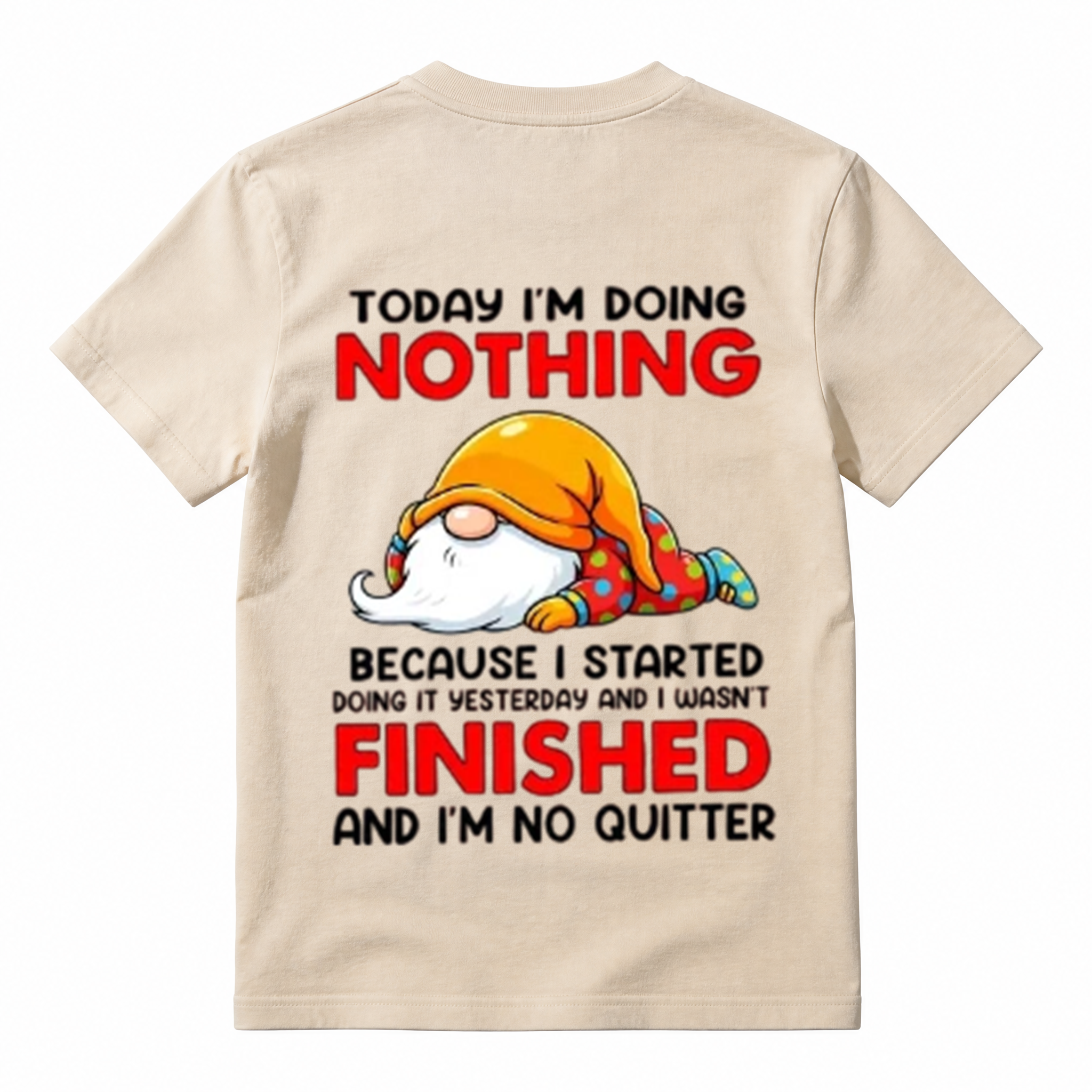 Today I'm Doing Nothing Funny Gnome Graphic T-Shirt