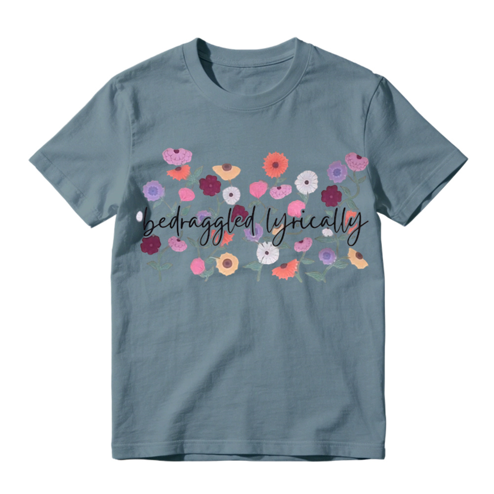  Taylor Swift Inspired "Bedraggled Lyrically" Wildflower Graphic T-Shirt