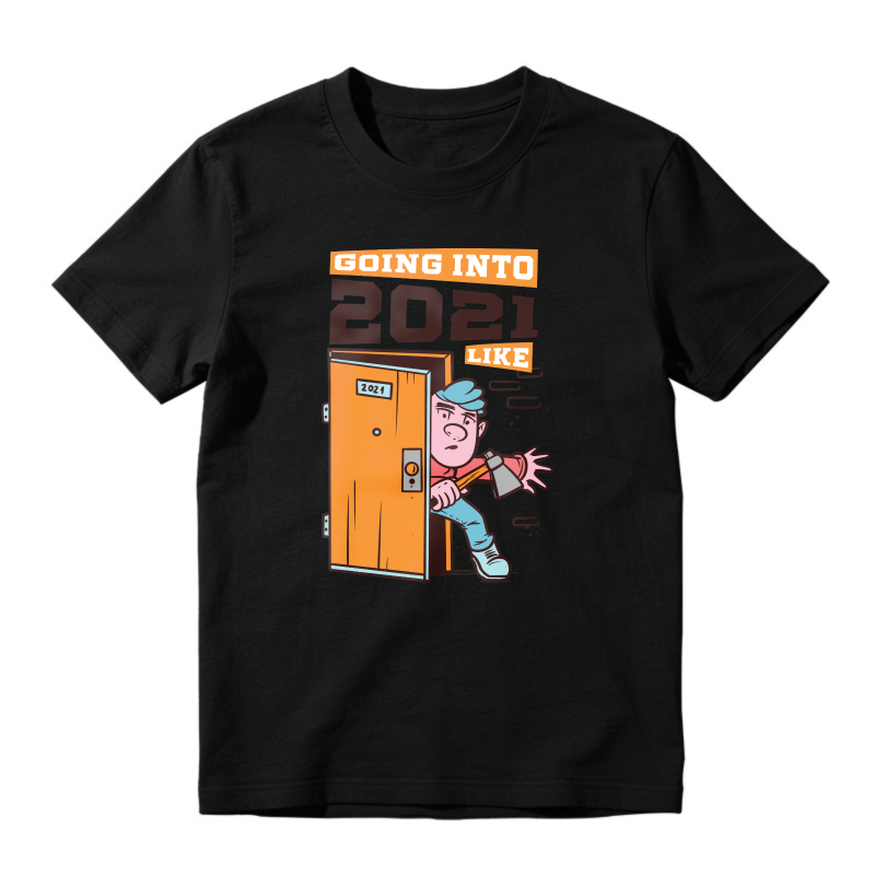 Going Into 2021 Like Funny Cartoon Door Entry Graphic, Unisex Classic T-shirt