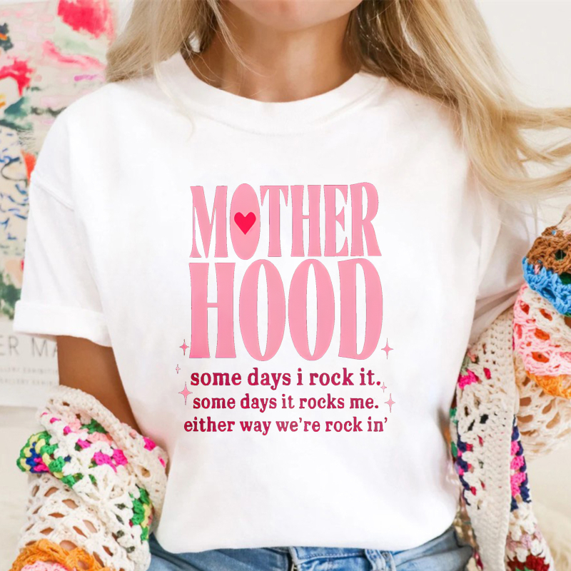 Motherhood Some Days I Rock It Some Days It Rocks Me Either Way Were Rock In Unisex Classic T-shirt