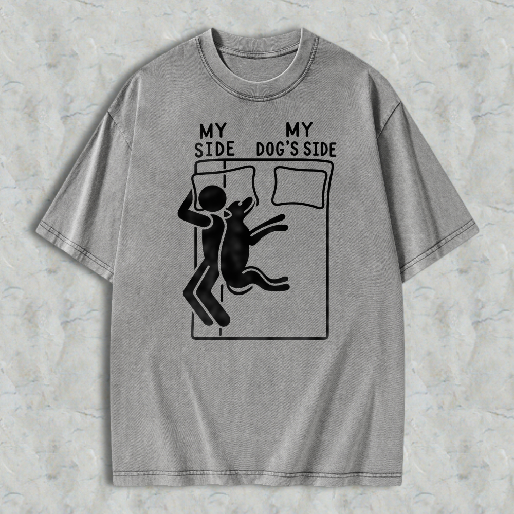 My Side My Dog S Side Funny Pet Lover Bed Sharing Graphic Washed T-shirt