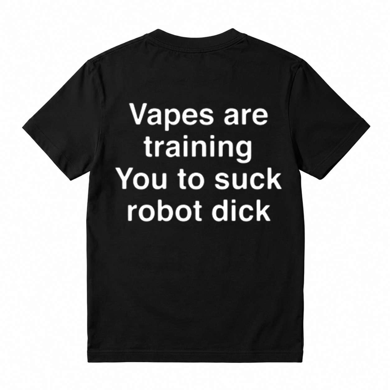 "Vapes Are Training You..." Sarcastic Adult Humor Graphic T-Shirt
