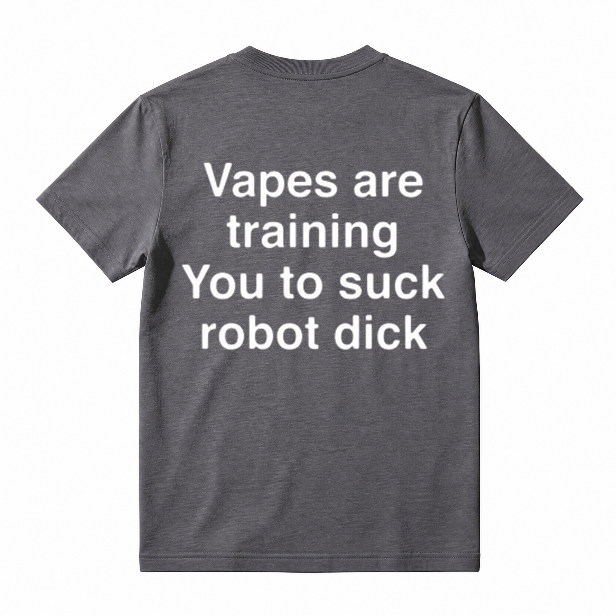 "Vapes Are Training You..." Sarcastic Adult Humor Graphic T-Shirt