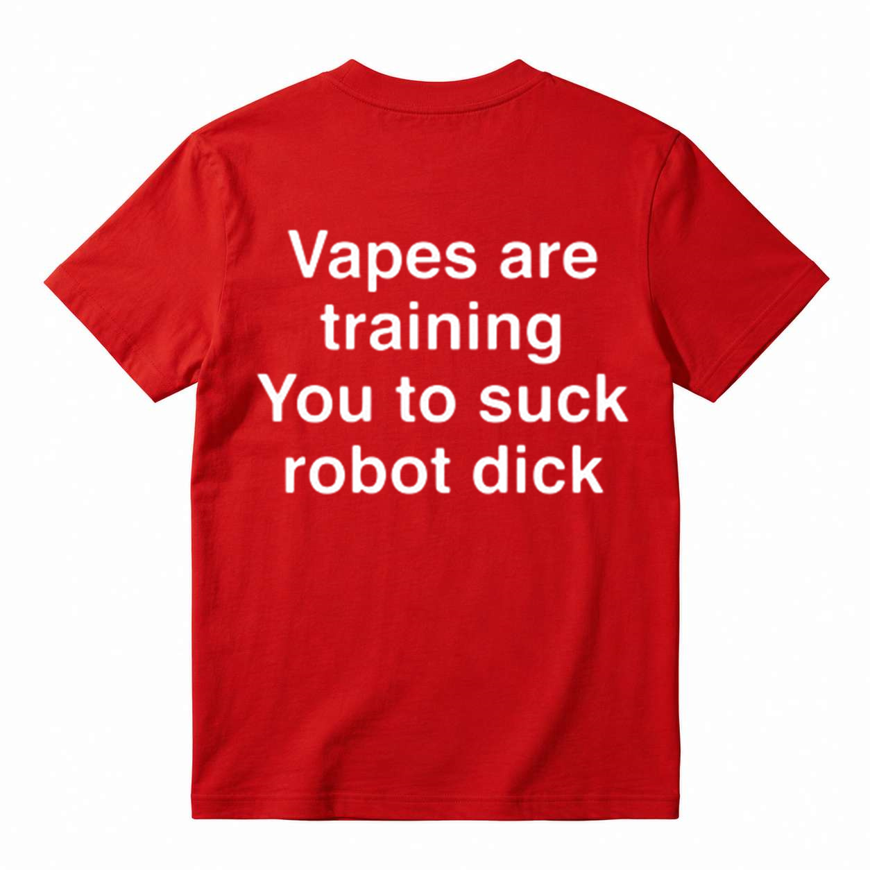 "Vapes Are Training You..." Sarcastic Adult Humor Graphic T-Shirt