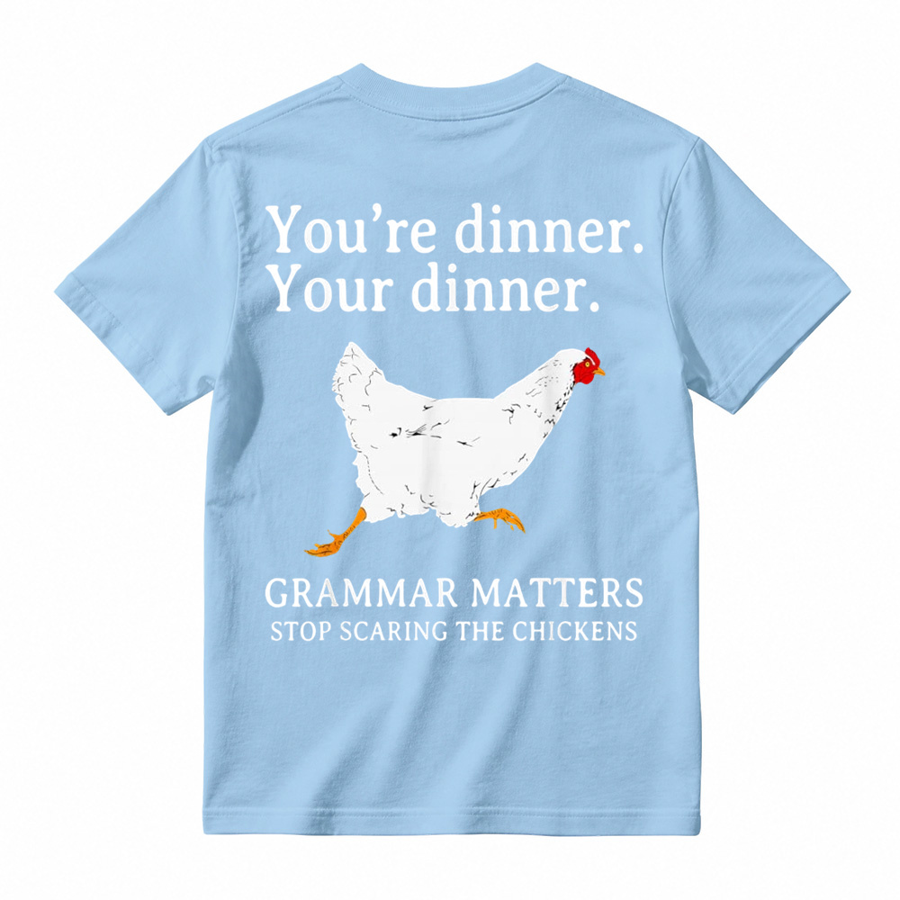Funny English Youre Dinner Grammar Matters t-shirt