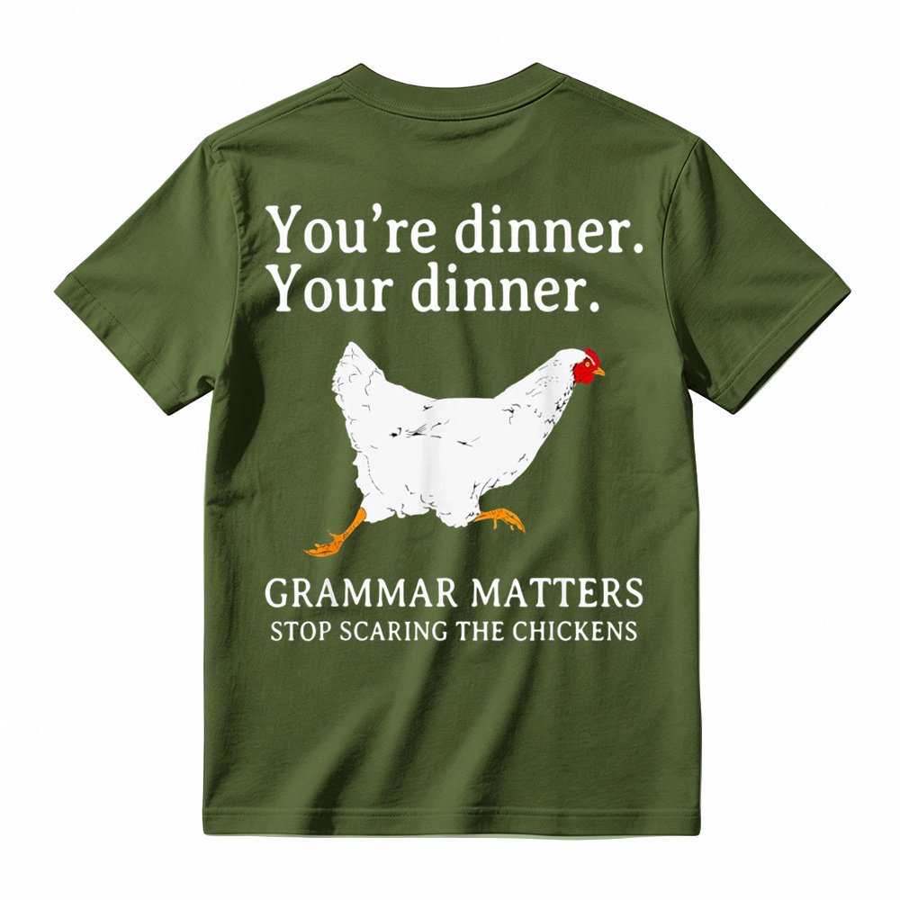 Funny English Youre Dinner Grammar Matters t-shirt