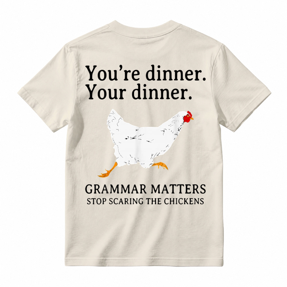 Funny English Youre Dinner Grammar Matters t-shirt