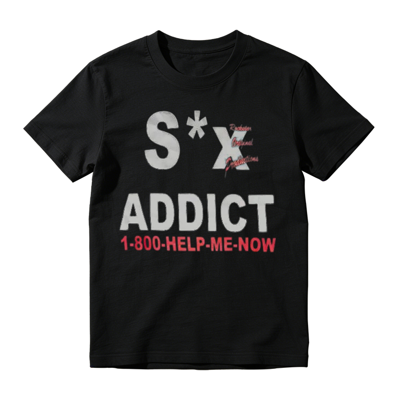 Sex Addict Humor Design, Everyday Wear, Gift For Him