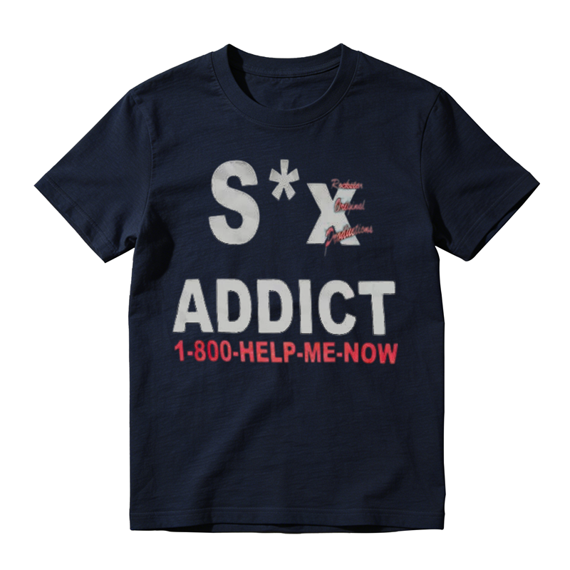Sex Addict Humor Design, Everyday Wear, Gift For Him