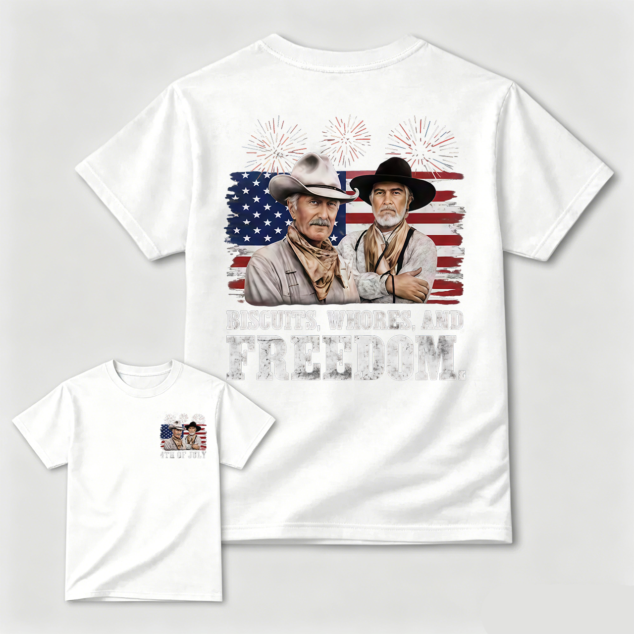 4th of July Biscuits, Whores, and Freedom T-Shirt