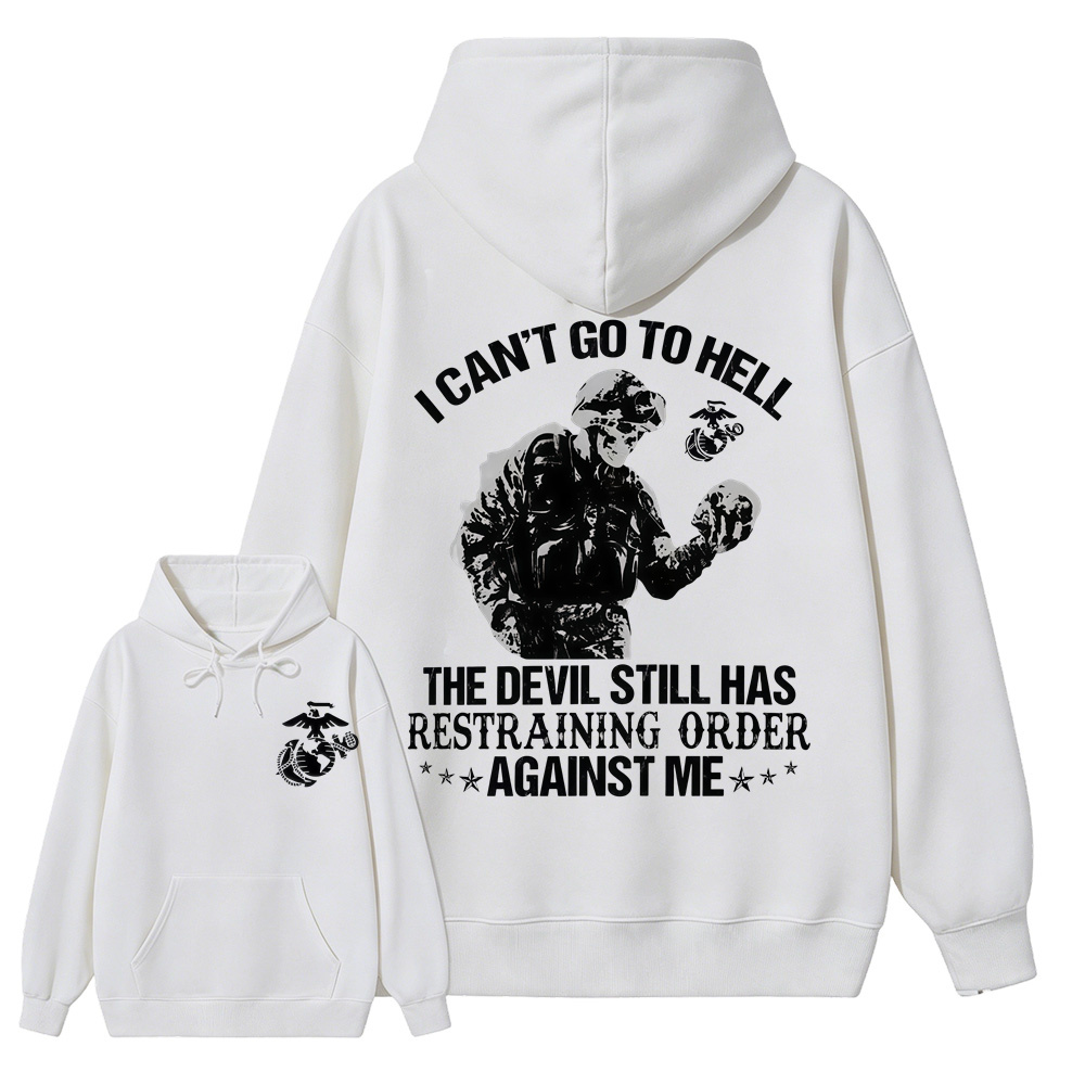 I Can't Go To Hell Quote Vintage USMC Inspired Hoodie