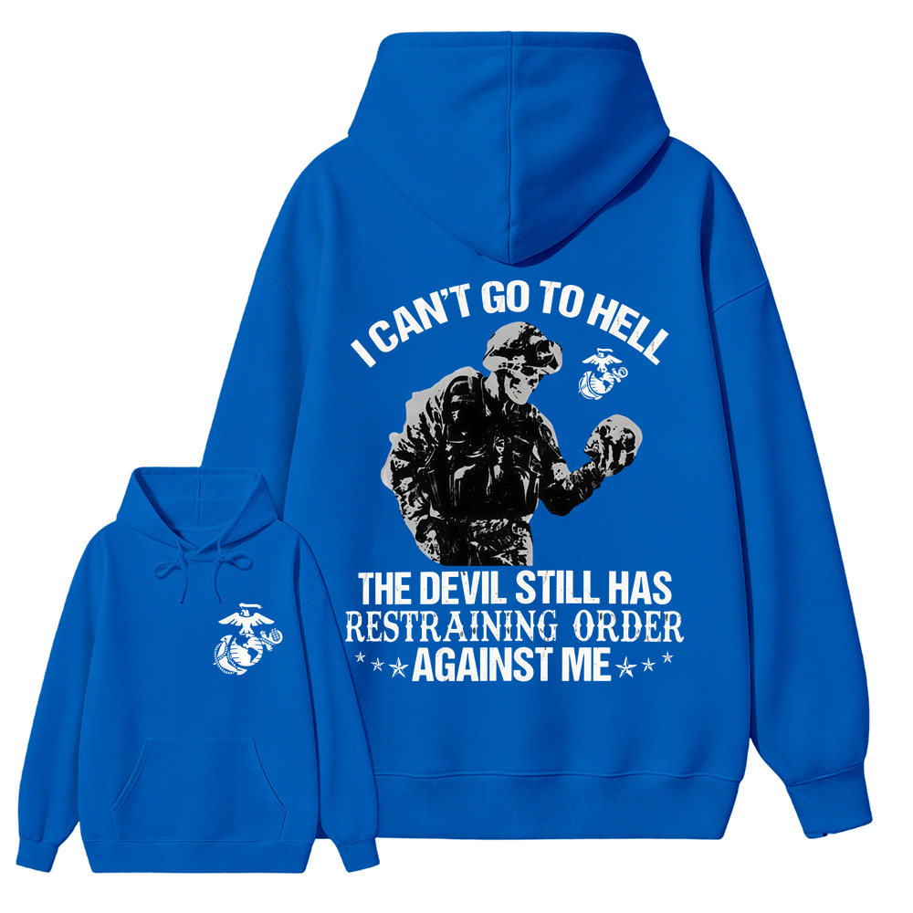 I Can't Go To Hell Quote Vintage USMC Inspired Hoodie