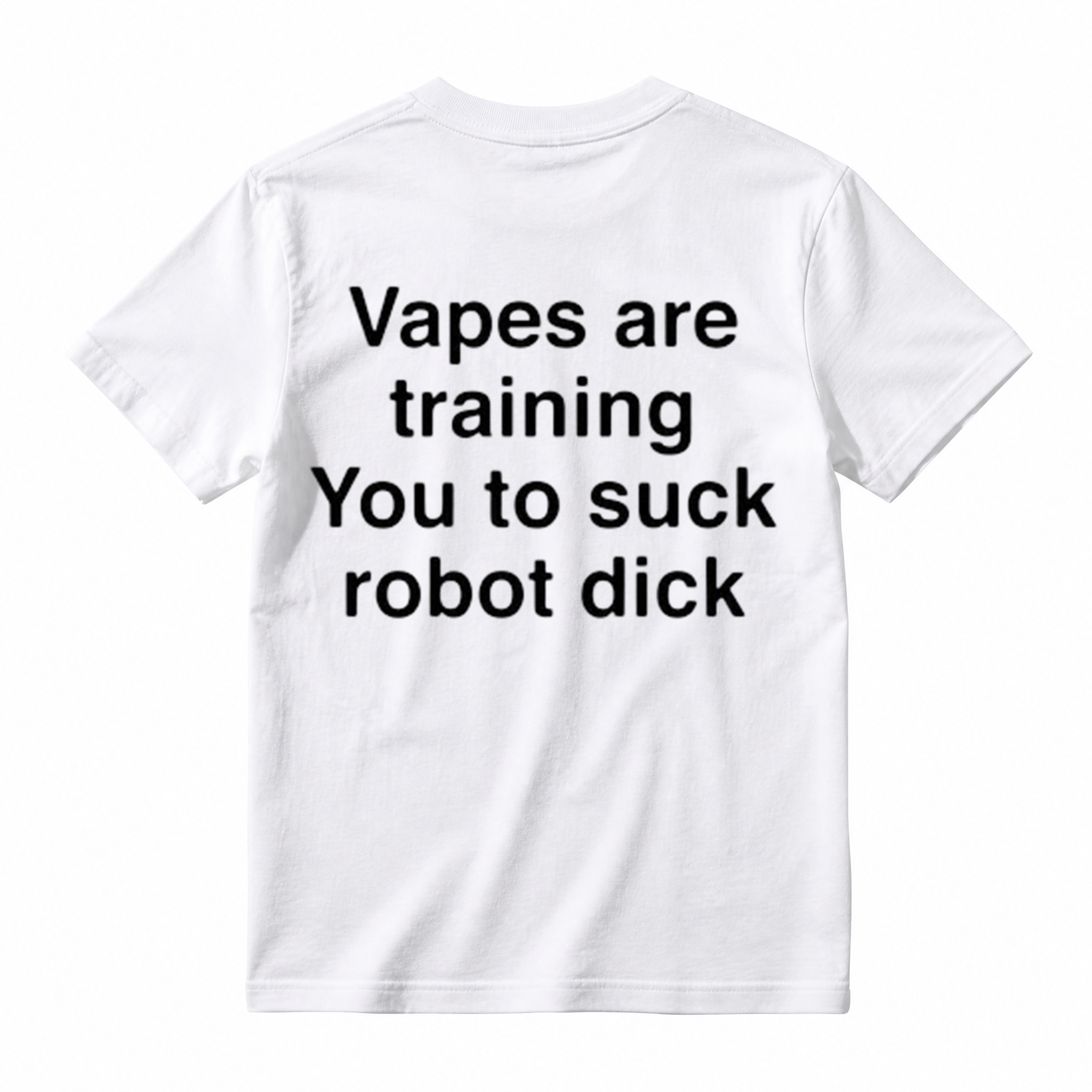 "Vapes Are Training You..." Sarcastic Adult Humor Graphic T-Shirt