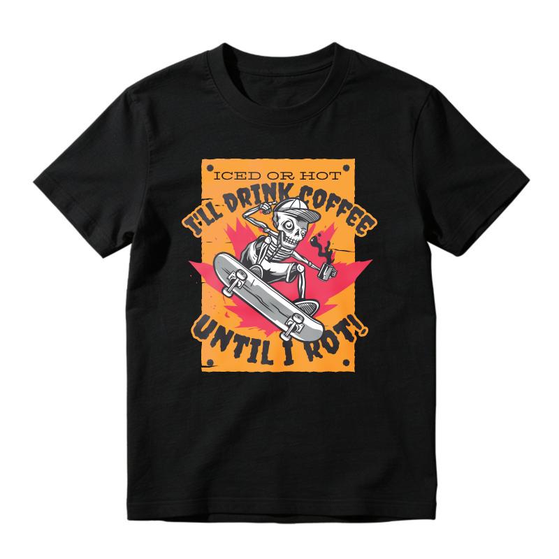Skeleton Skateboarder Iced Or Hot Till Drink Coffee Until I Rot, Unisex Classic T-shirt