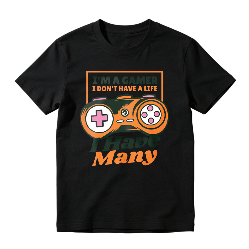 I Am A Gamer I Don T Have A Life I Have Many Video Game Controller, Unisex Classic T-shirt