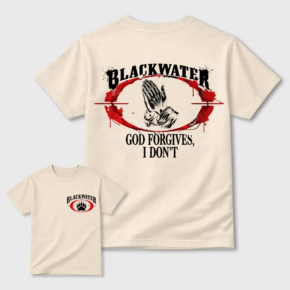 God Forgives I Don't Blackwater Tactical Military Graphic T Shirt