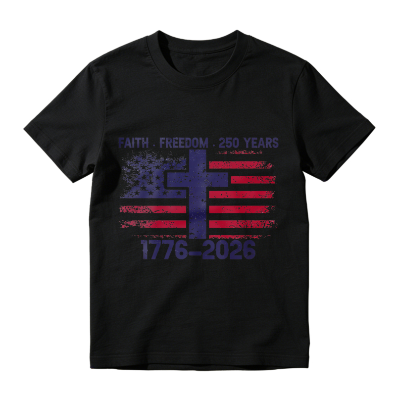 Faith Freedom 250 Years American Flag Cross Design T-shirt