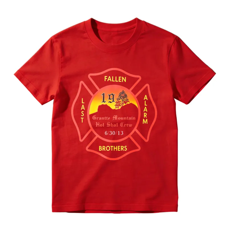 Fallen Brothers Last Alarm Granite Mountain Hotshot Crew Memorial T-shirt