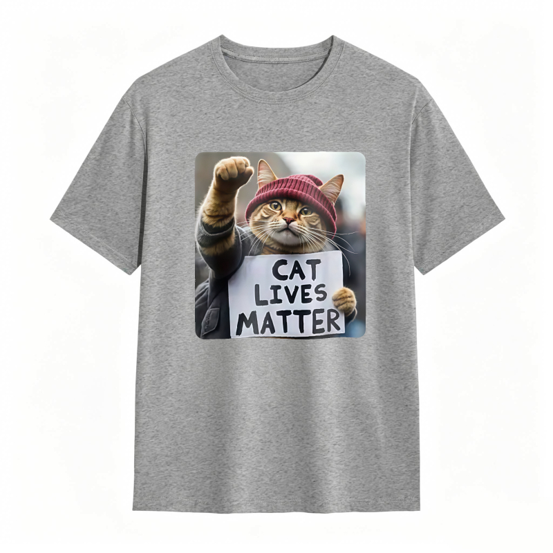 Cat Lives Matter Protest Cat tshirt 100% cotton