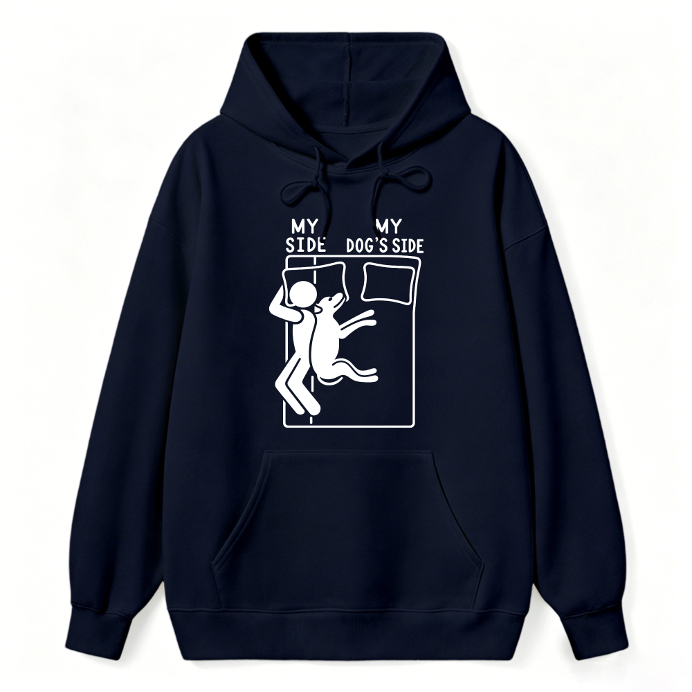My Side My Dog S Side Funny Pet Lover Bed Sharing Graphic Hoodie