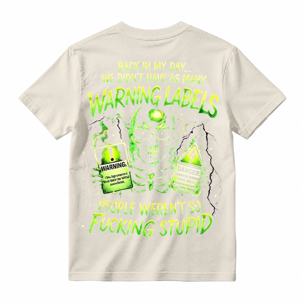 "Back In My Day" Funny Graphic Tee Sarcastic Skull T-Shirt