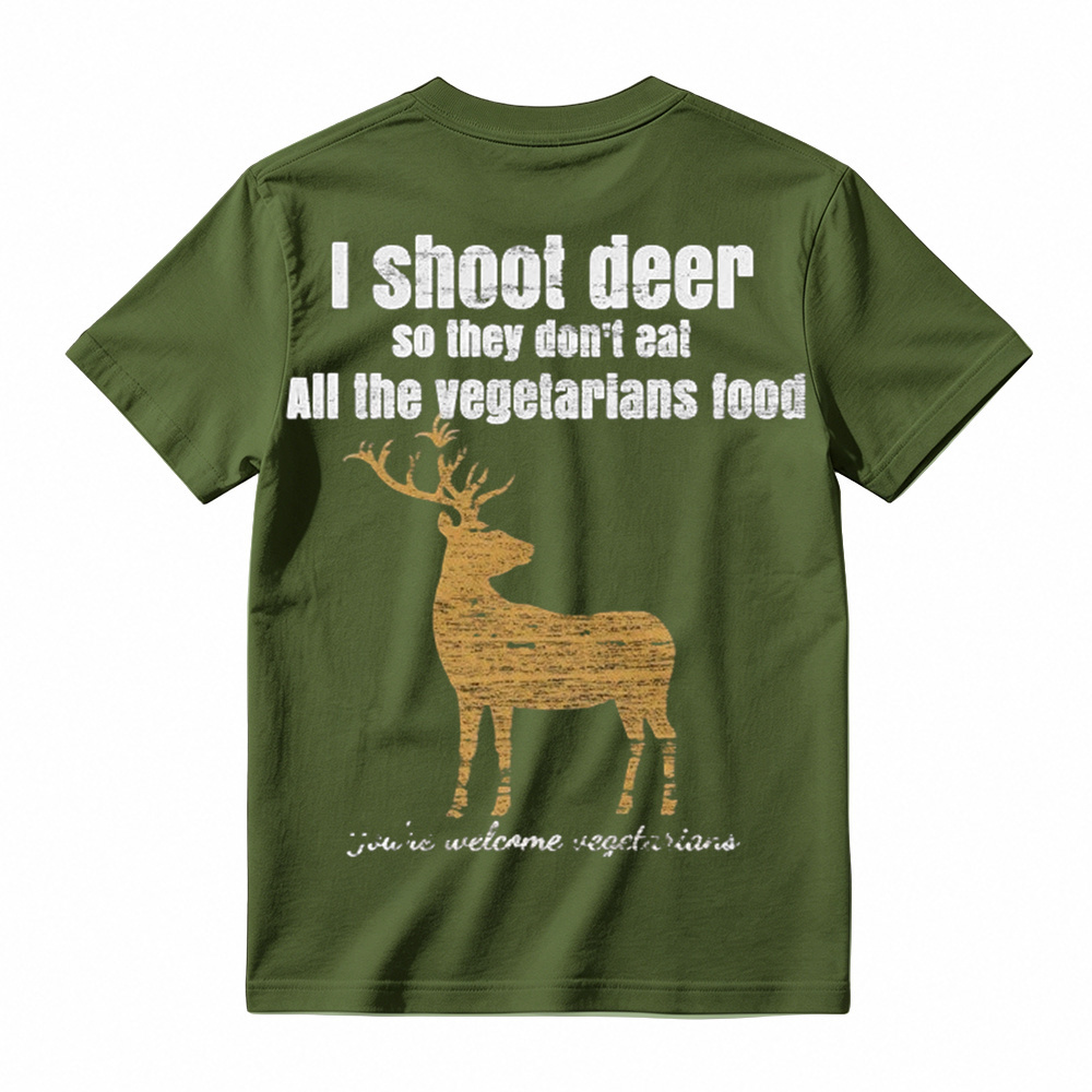 "You're Welcome Vegetarians" Funny Deer Hunting T-Shirt