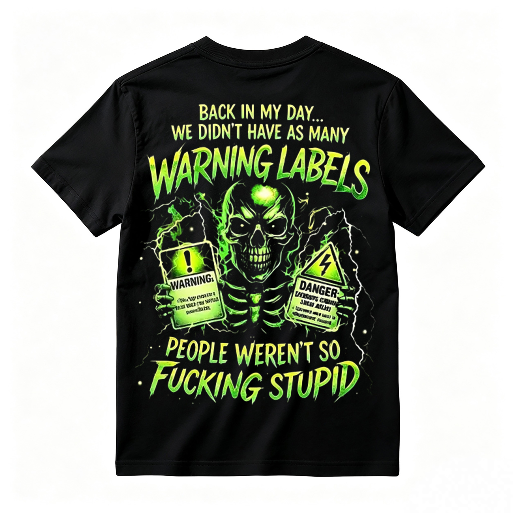 "Back In My Day" Funny Graphic Tee Sarcastic Skull T-Shirt