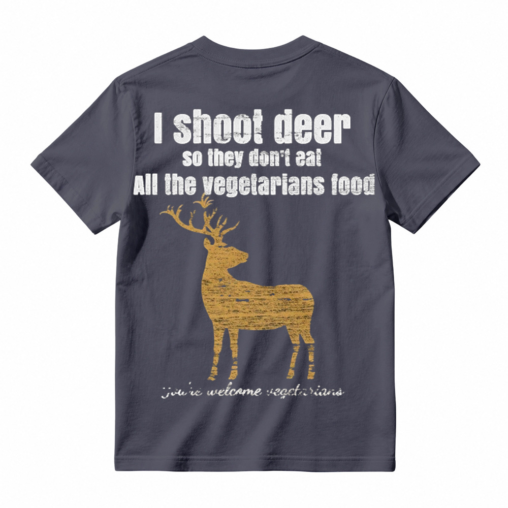 "You're Welcome Vegetarians" Funny Deer Hunting T-Shirt