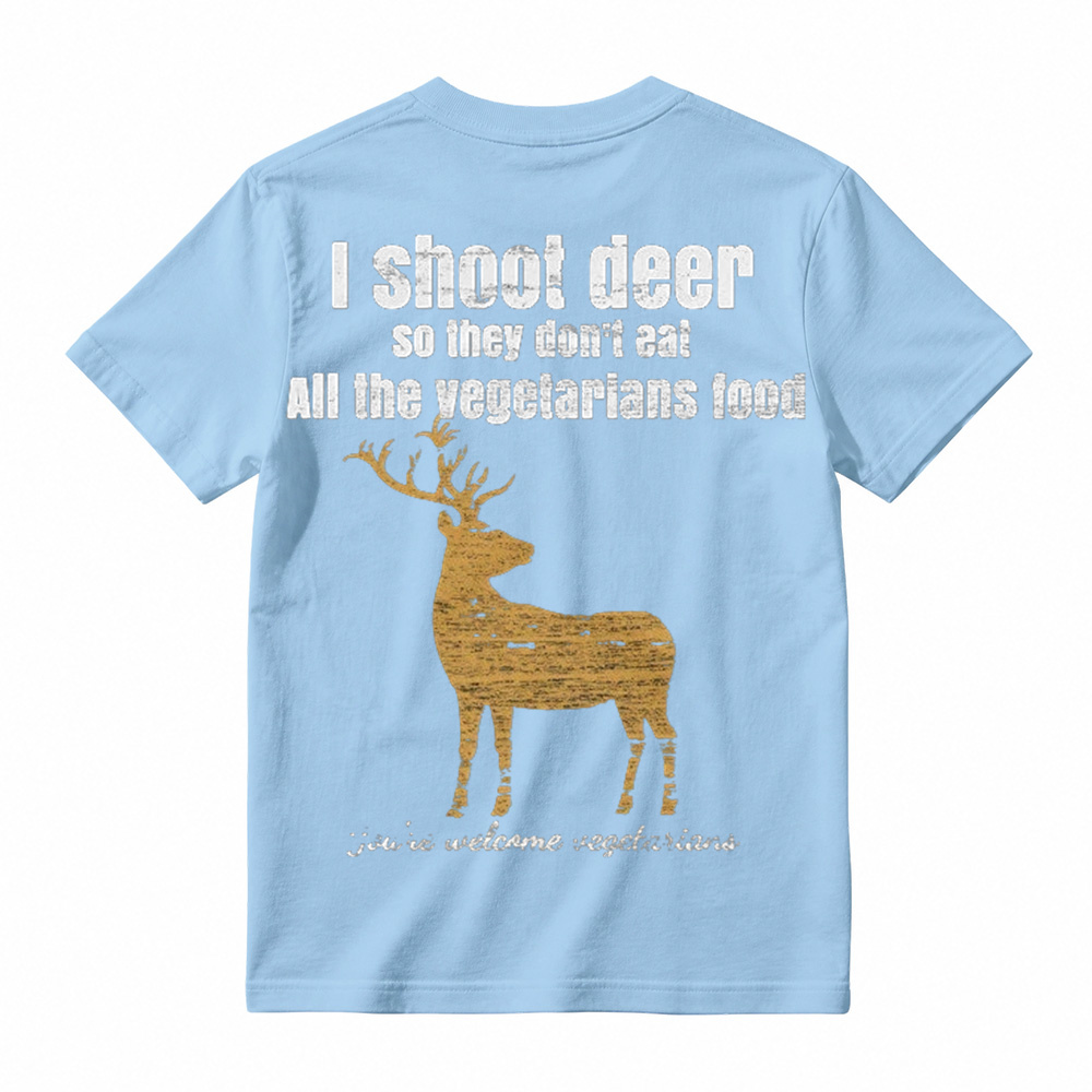 "You're Welcome Vegetarians" Funny Deer Hunting T-Shirt
