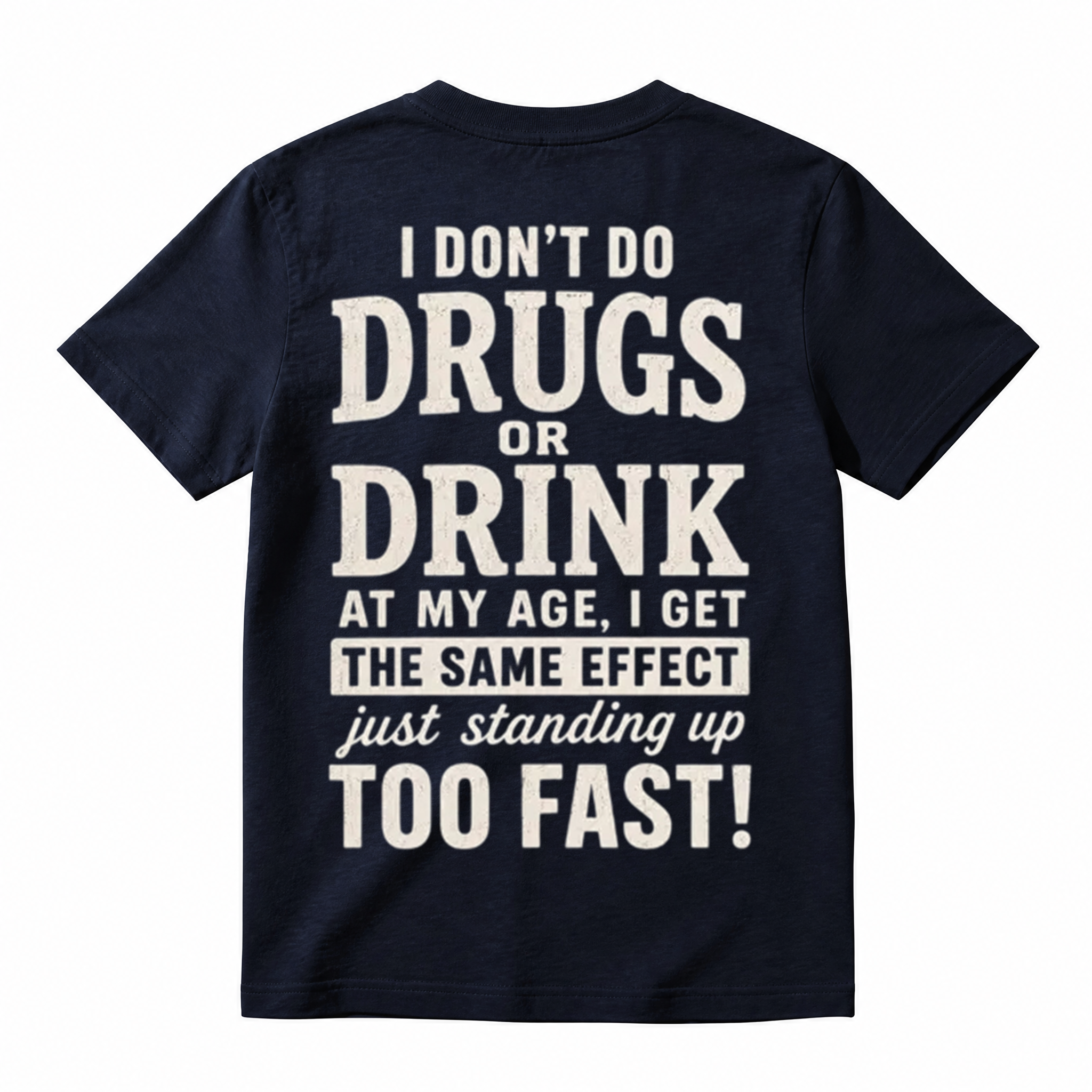 "Standing Up Too Fast" Funny Graphic T-Shirt