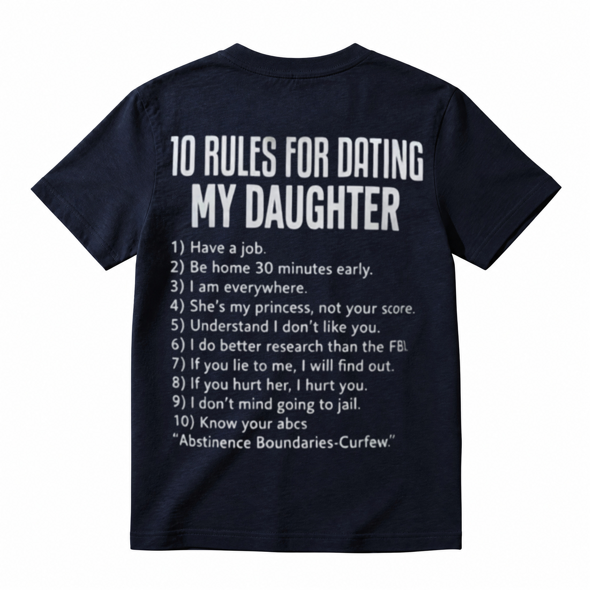 10 Rules for Dating My Daughter Funny Dad Graphic T-Shirt