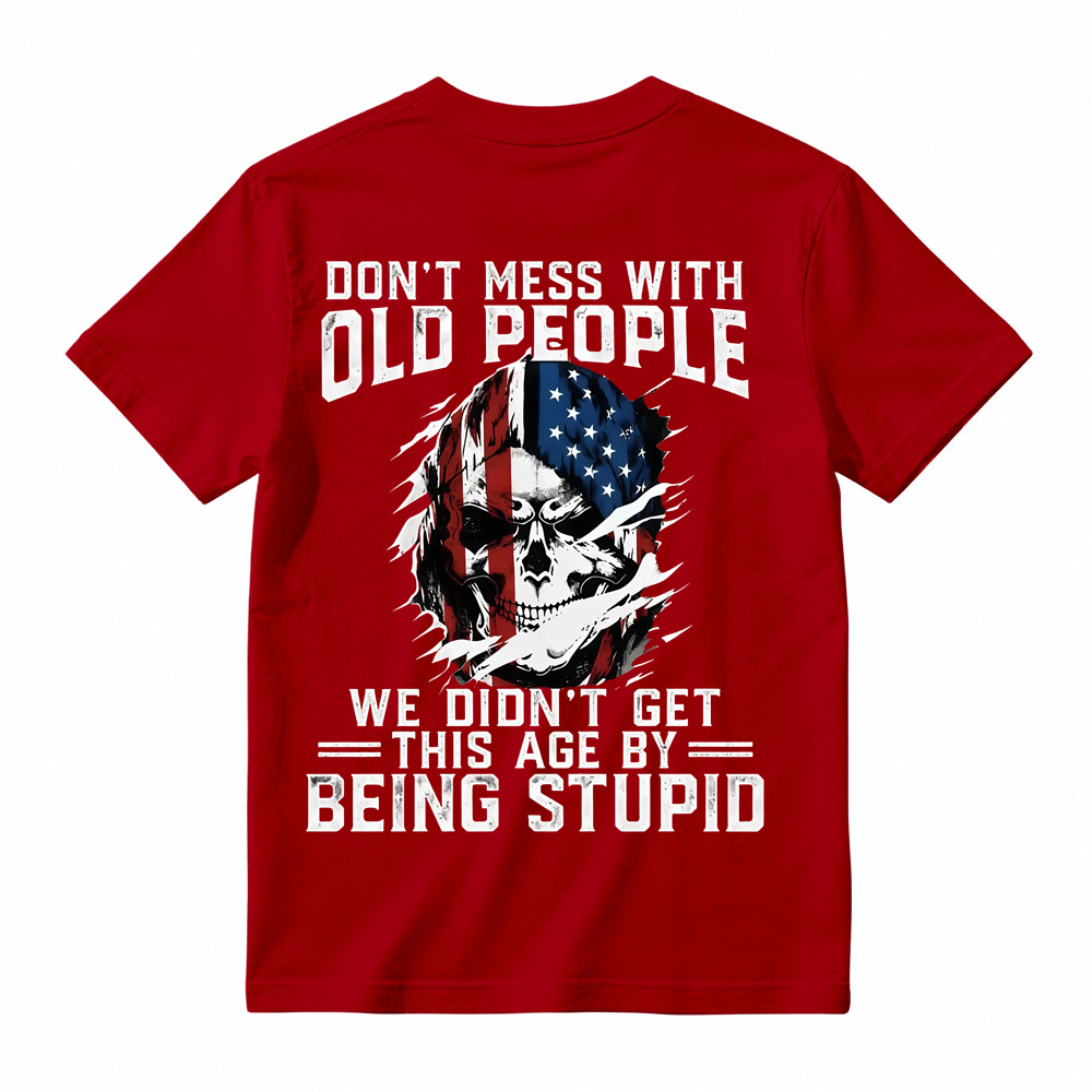 Don't Mess With Old People Skull Graphic T-Shirt