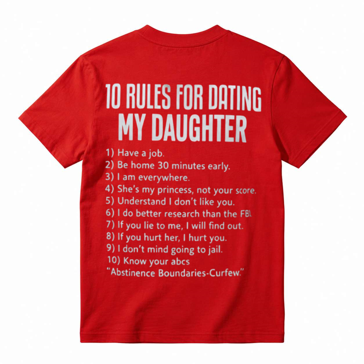 10 Rules for Dating My Daughter Funny Dad Graphic T-Shirt