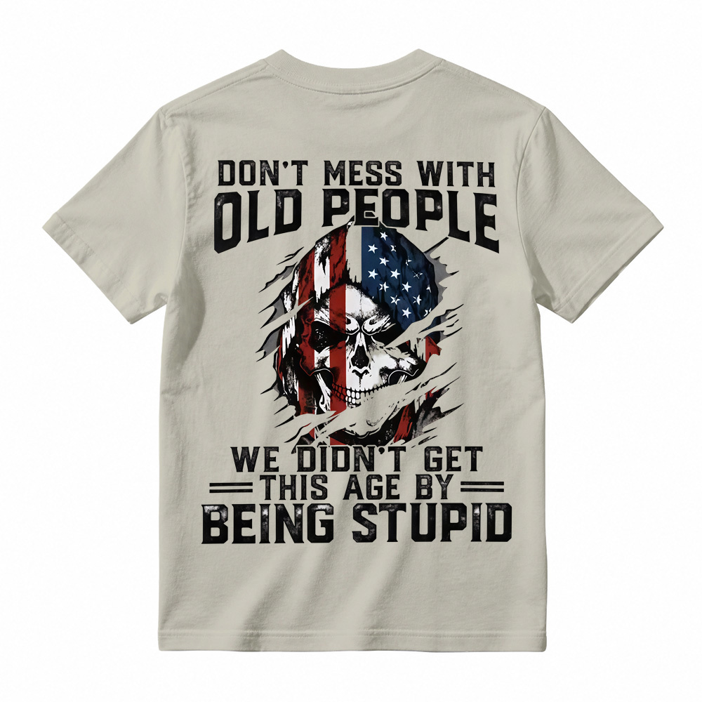 Don't Mess With Old People Skull Graphic T-Shirt