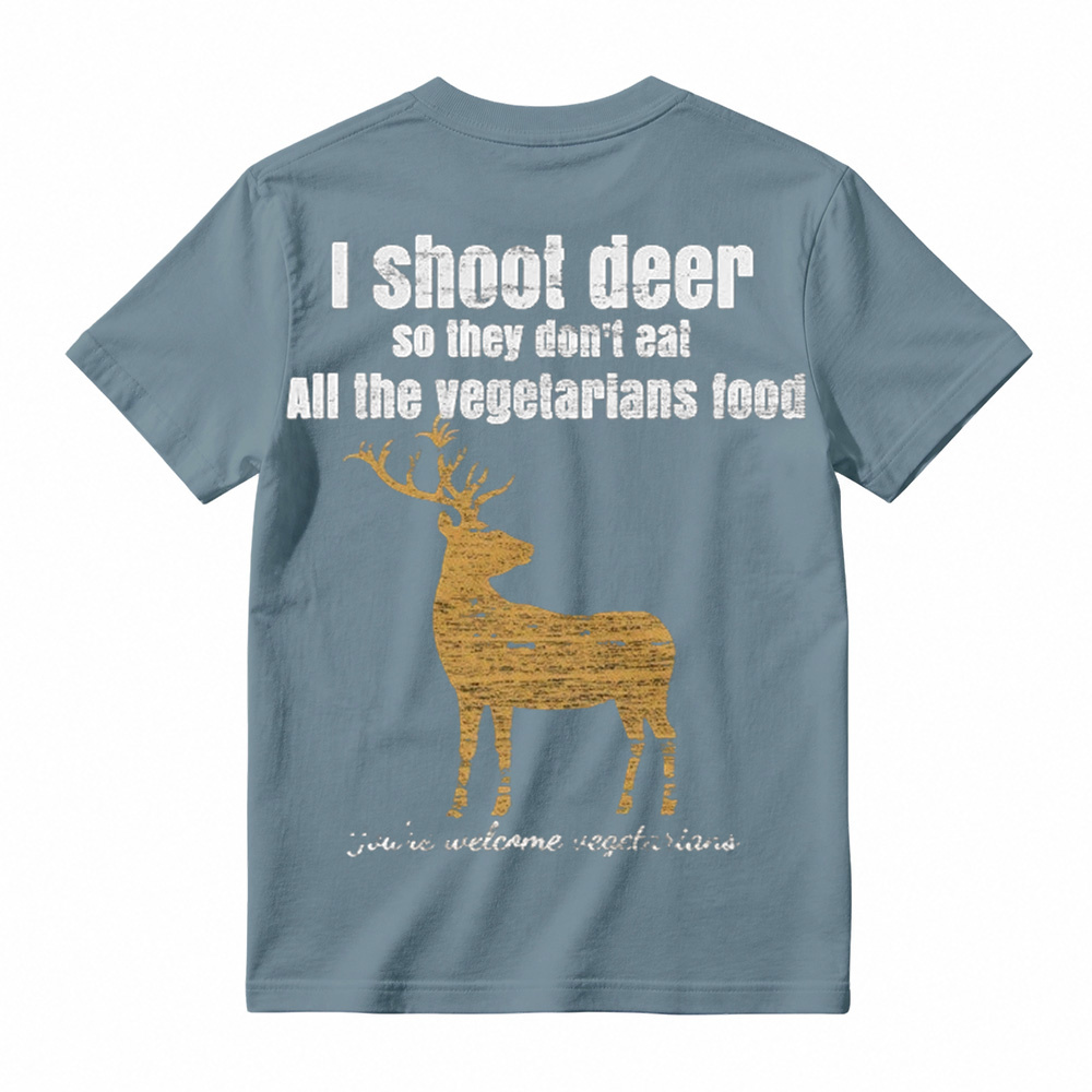 "You're Welcome Vegetarians" Funny Deer Hunting T-Shirt